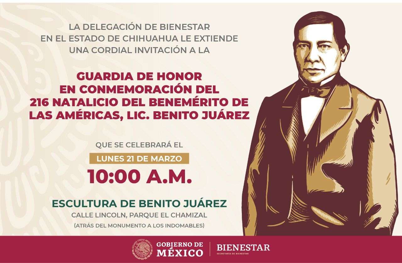 Hará delegado del bienestar guardia de honor a juárez