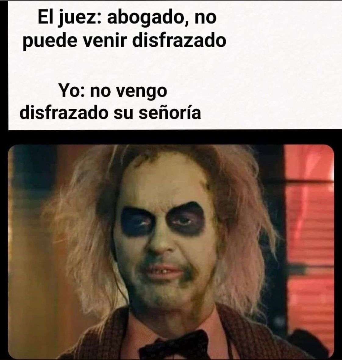 Sin disfraz por favor !